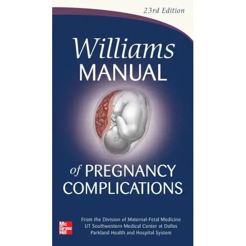 Williams Manual of Pregnancy Complications