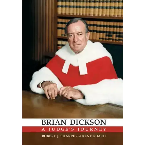 Brian Dickson: A Judge's Journey