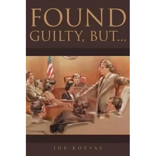 Found Guilty, But...