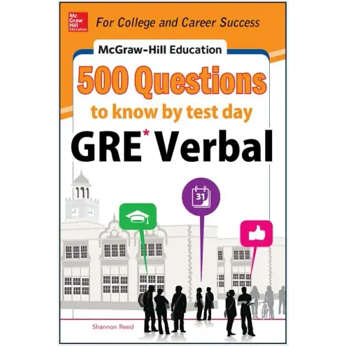 McGraw-Hill Education 500 GRE Verbal Questions to Know by Test Day