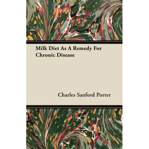 Milk Diet As A Remedy For Chronic Disease