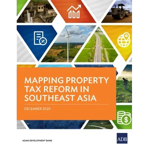 Mapping Property Tax Reform in Southeast Asia
