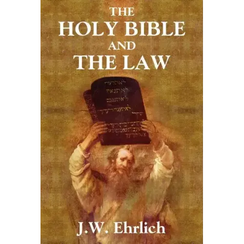 The Holy Bible and the Law