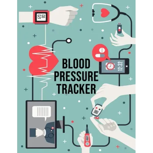 Blood Pressure Tracker: Daily Health Record for People with High Blood Pressure