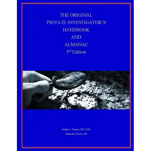 The Original Private Investigator's Handbook and Almanac, 3rd Edition