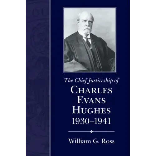 Chief Justiceship of Charles Evans Hughes, 1930-1941