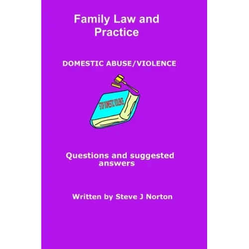 Family Law and Practice - Domestic Abuse/Violence