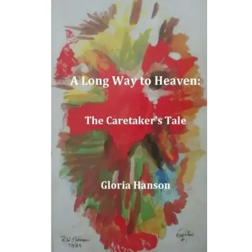 A Long Way to Heaven: The Caretaker's Tale