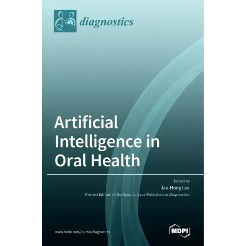 Artificial Intelligence in Oral Health