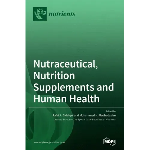 Nutraceutical, Nutrition Supplements and Human Health