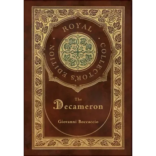 The Decameron (Royal Collector's Edition) (Annotated) (Case Laminate Hardcover with Jacket)