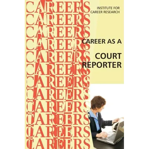 Career as a Court Reporter - Paperback