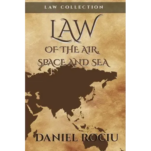 Law of the air, space and sea