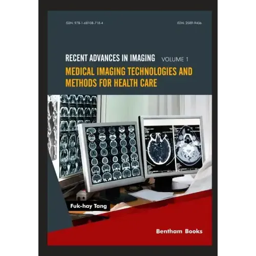 Medical Imaging Technologies and Methods for Health Care