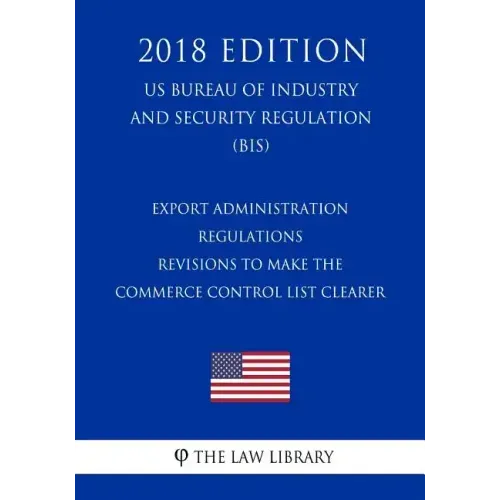 Export Administration Regulations - Revisions to the Export Administration Regulations Based on the 2016 Missile Technology Control Regime Plenary Agr