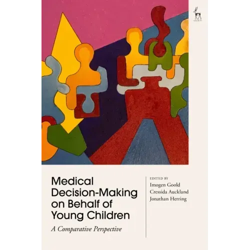 Medical Decision-Making on Behalf of Young Children: A Comparative Perspective