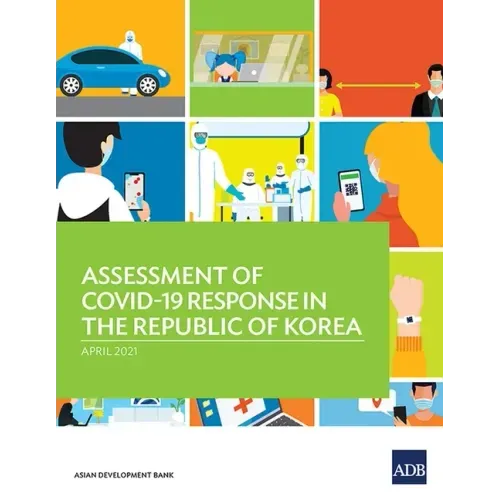 Assessment of Covid-19 Response in the Republic of Korea - Paperback