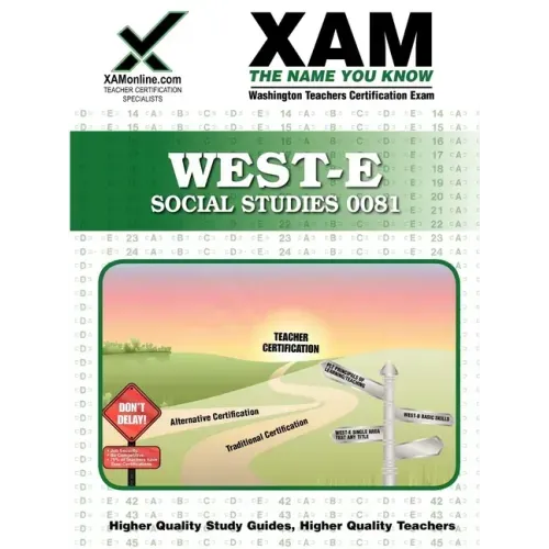 West-E Social Studies 0081 Teacher Certification Test Prep Study Guide