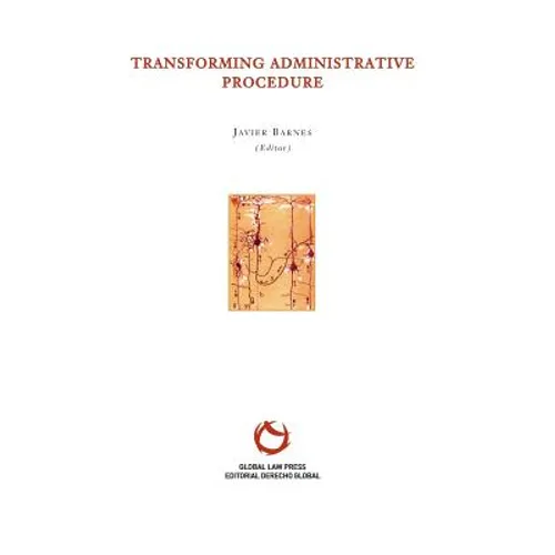 Transforming Administrative Procedure
