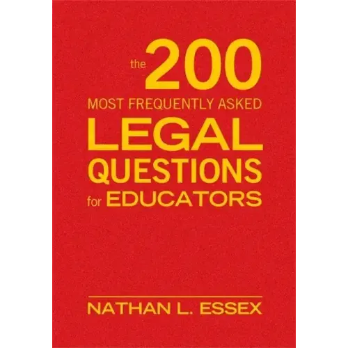 The 200 Most Frequently Asked Legal Questions for Educators