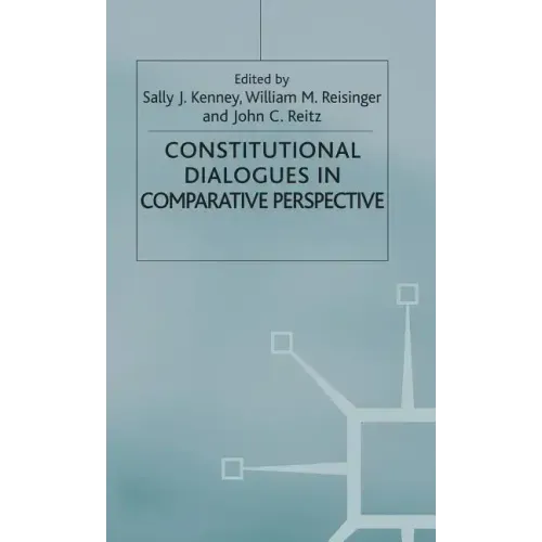 Constitutional Dialogues in Comparative Perspective