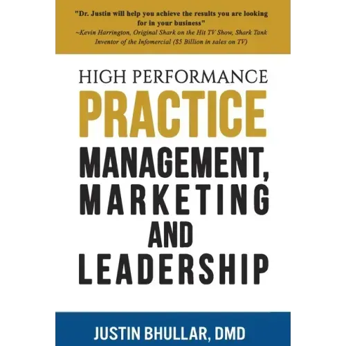 High-Performance Practice: Management, Marketing and Leadership