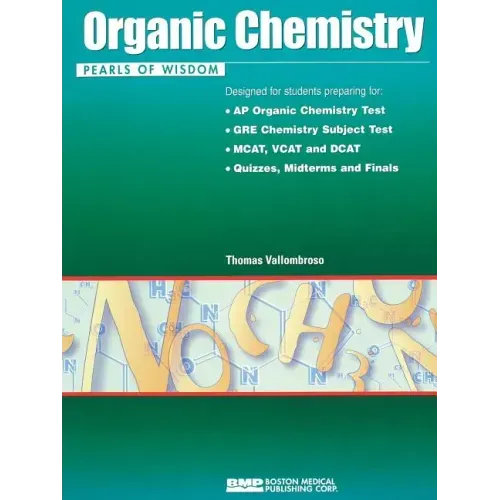 Organic Chemistry: Pearls of Wisdom