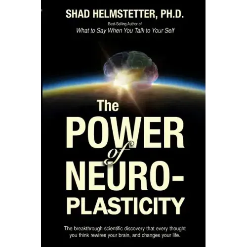The Power of Neuroplasticity