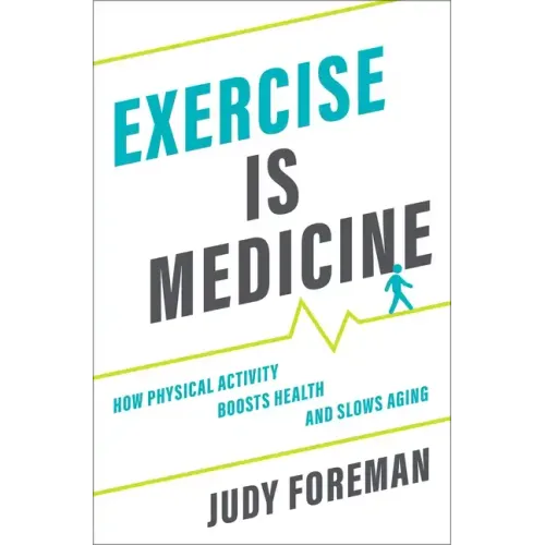 Exercise Is Medicine C - Hardcover