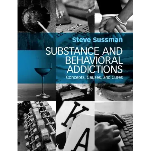 Substance and Behavioral Addictions