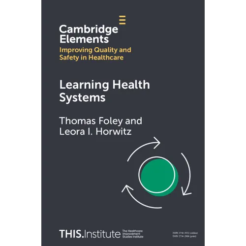 Learning Health Systems