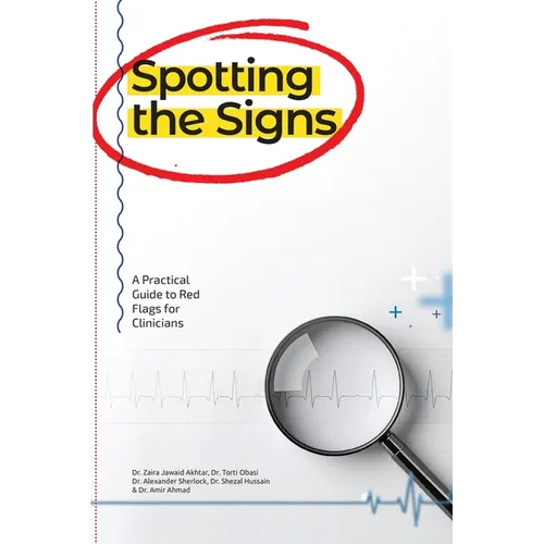 Spotting the Signs: A Practical Guide to Red Flags for Clinicians