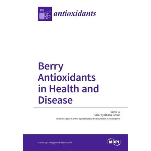 Berry Antioxidants in Health and Disease