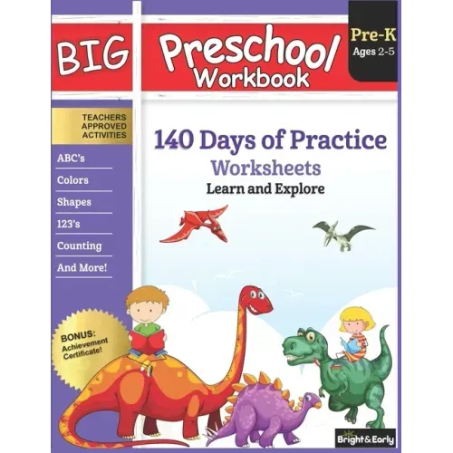 Big Preschool Workbook: Ages 2-5, 140+ Worksheets of PreK Learning Activities, Fun Homeschool Curriculum, Help Pre K Kids Math, Counting, Alphabet, Co