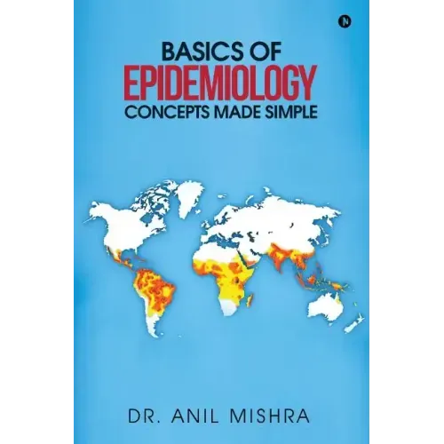 Basics of Epidemiology - Concepts Made Simple