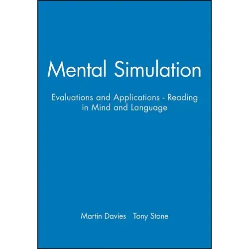 Mental Simulation: Evaluations and Applications - Reading in Mind and Language