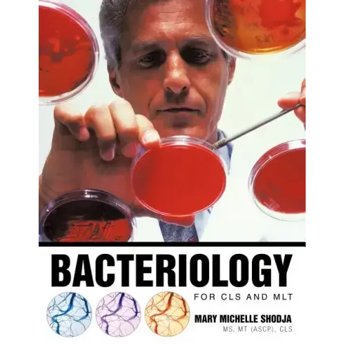 Bacteriology for Cls and Mlt
