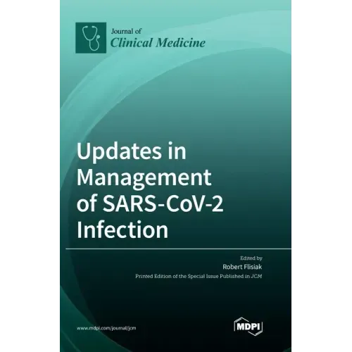 Updates in Management of SARS-CoV-2 Infection
