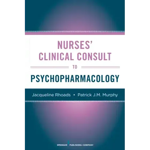 Nurses' Clinical Consult to Psychopharmacology