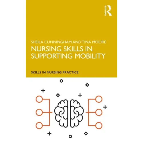 Nursing Skills in Supporting Mobility