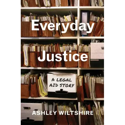 Everyday Justice: A Legal Aid Story
