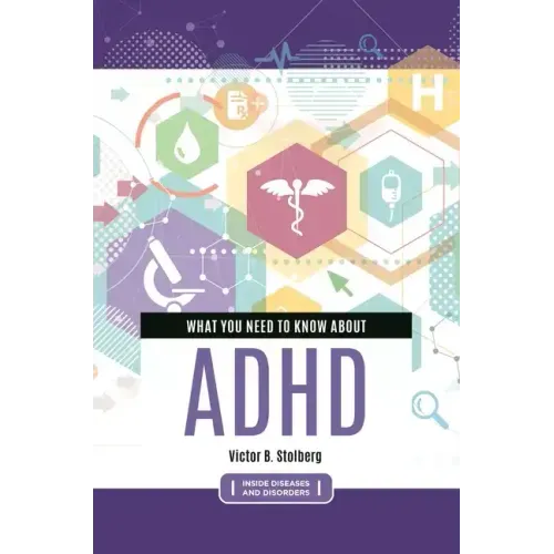 What You Need to Know about ADHD