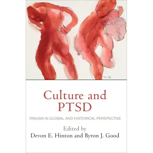 Culture and Ptsd: Trauma in Global and Historical Perspective