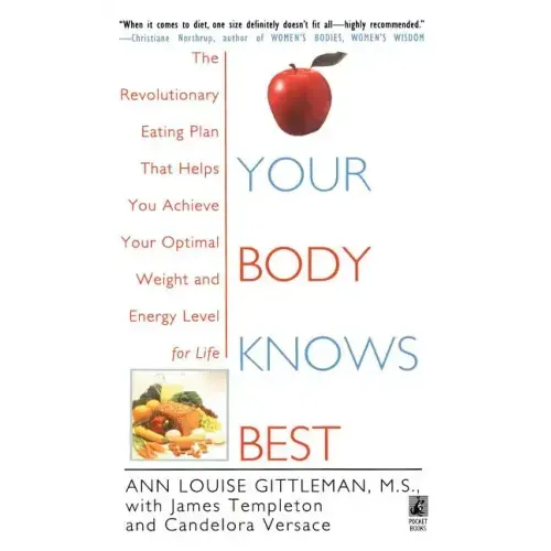 Your Body Knows Best