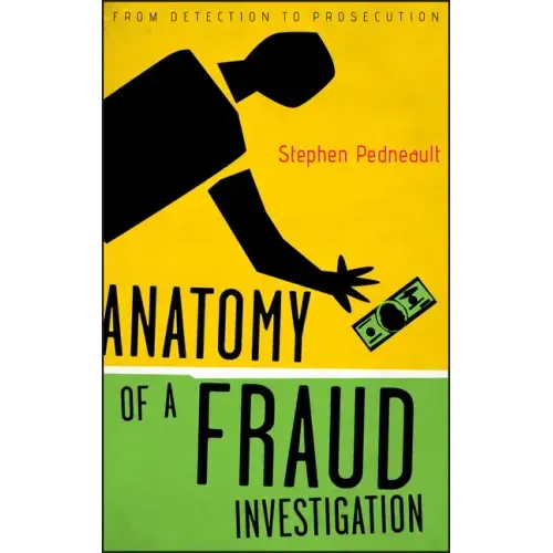 Anatomy of a Fraud Investigation