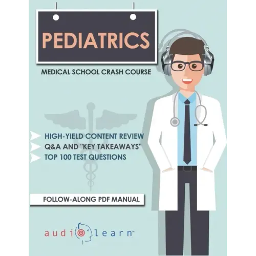 Pediatrics - Medical School Crash Course