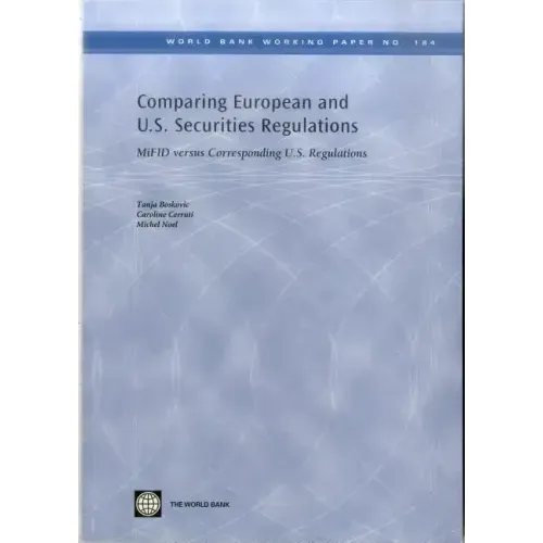 Comparing European and U.S. Securities Regulations: Mifid Versus Corresponding U.S. Regulations - Paperback