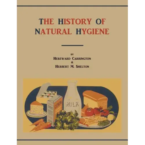 The History of Natural Hygiene