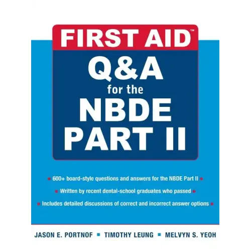 First Aid Q&A for the Nbde Part II