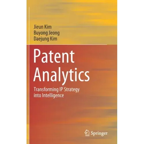 Patent Analytics: Transforming IP Strategy Into Intelligence